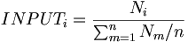 INPUT_i = \frac{N_i}{\sum_{m=1}^n N_m / n}